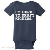 Funny Fantasy Football Draft Party Im Here To Draft Kickers Gift Baby Bodysuit thumb 0