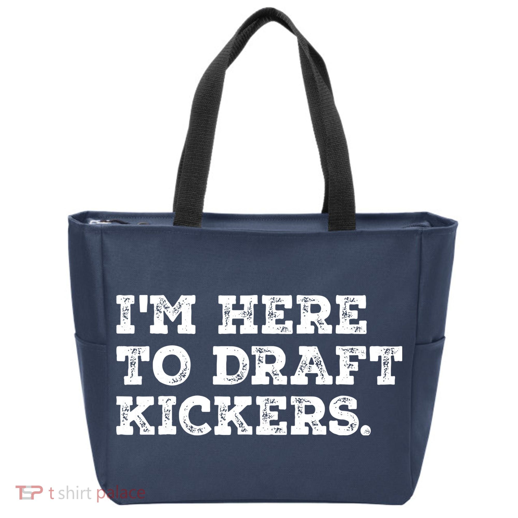 Funny Fantasy Football Draft Party Im Here To Draft Kickers Gift Tote Bag