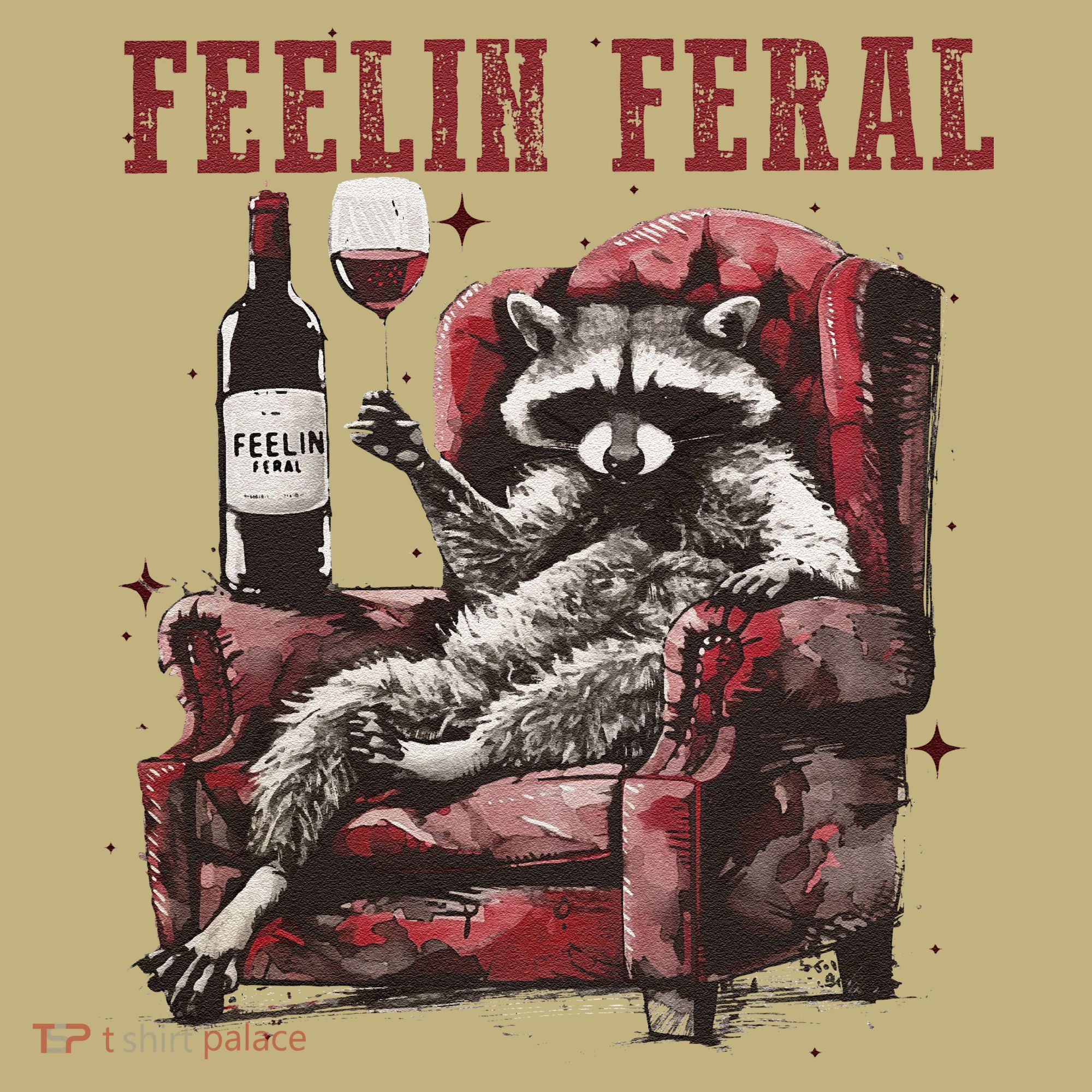 Feelin Feral Funny Sarcastic Snarky Funny Raccoon Long Sleeve Shirt