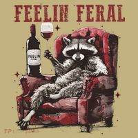 Feelin Feral Funny Sarcastic Snarky Funny Raccoon T-Shirt thumb 7