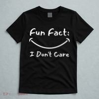 Funny Fun Fact I Don't Care Sarcastic T-Shirt thumb 5