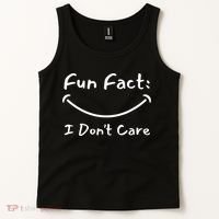 Funny Fun Fact I Don't Care Sarcastic Tank Top thumb 2