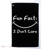 Funny Fun Fact I Don't Care Sarcastic Golf Towel thumb 0