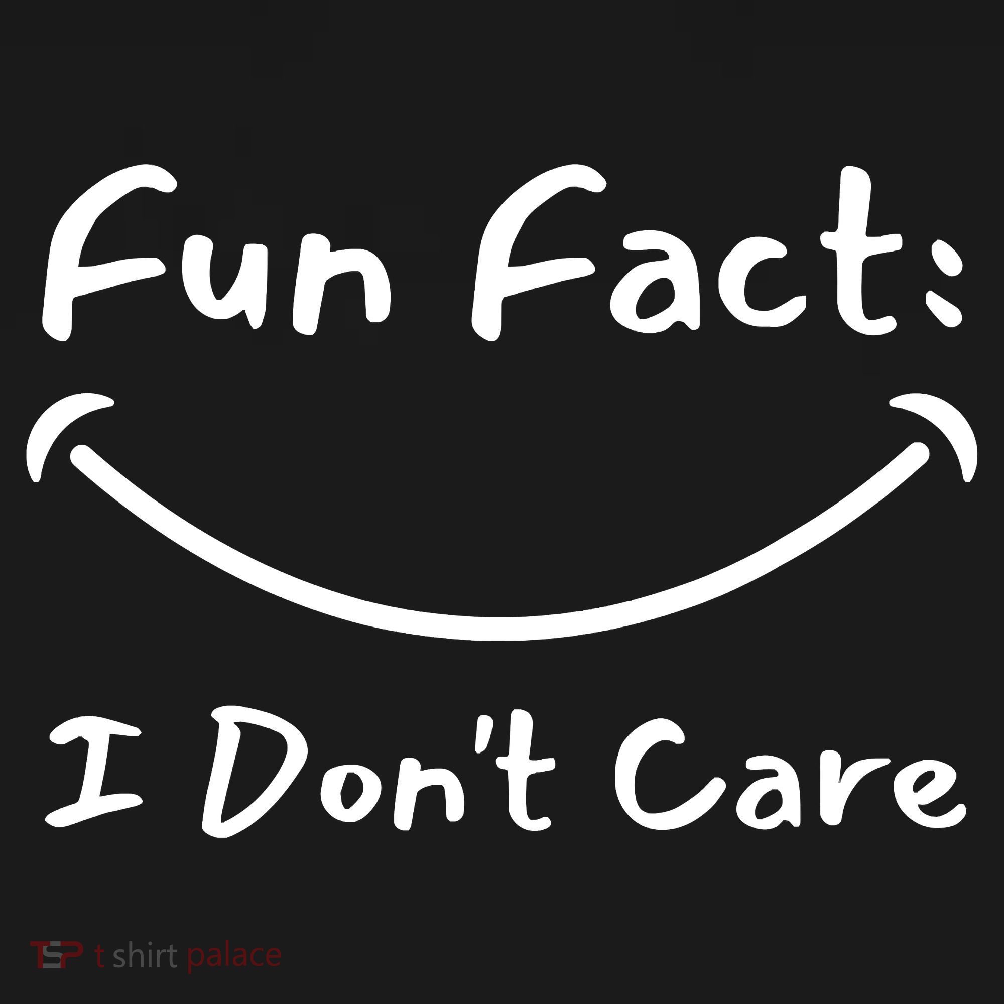 Funny Fun Fact I Don't Care Sarcastic Toddler T-Shirt