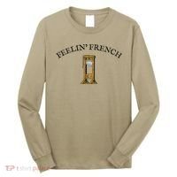 Feeling French Funny Long Sleeve Shirt thumb 0