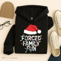 Forced Family Fun Sarcastic Christmas Funny Hoodie thumb 4