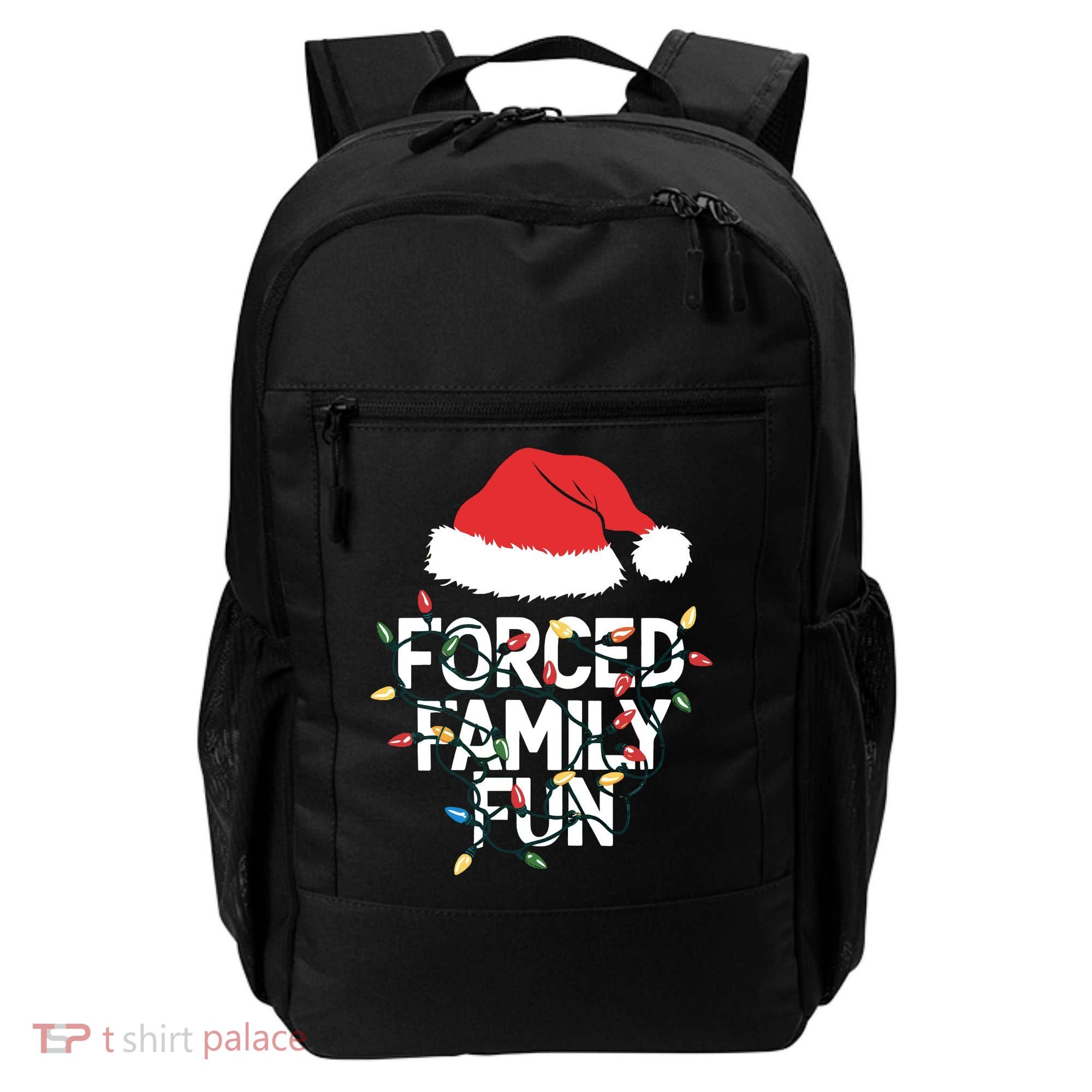 Forced Family Fun Sarcastic Christmas Funny Backpack