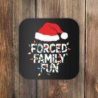 Forced Family Fun Sarcastic Christmas Funny Coaster thumb 0
