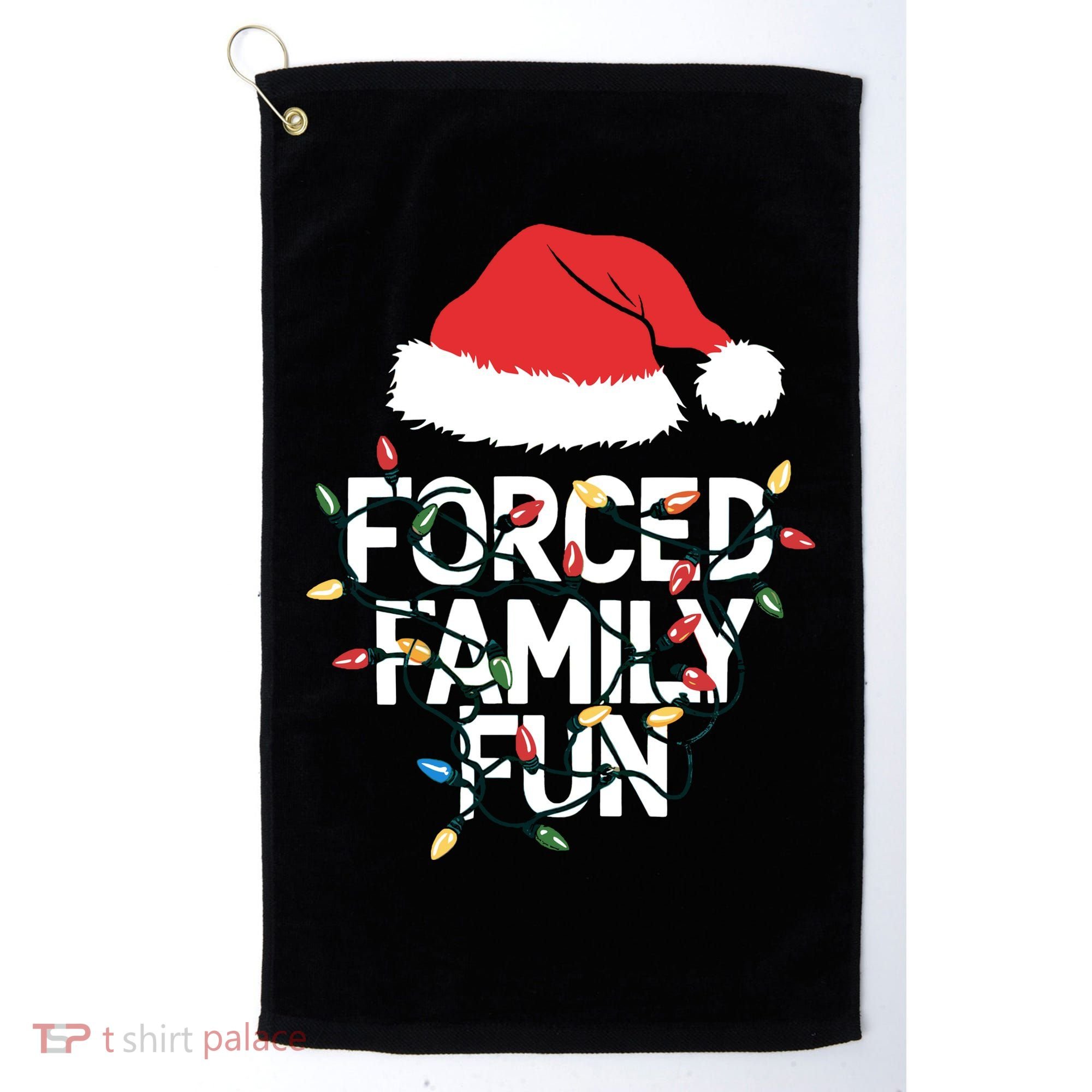 Forced Family Fun Sarcastic Christmas Funny Golf Towel
