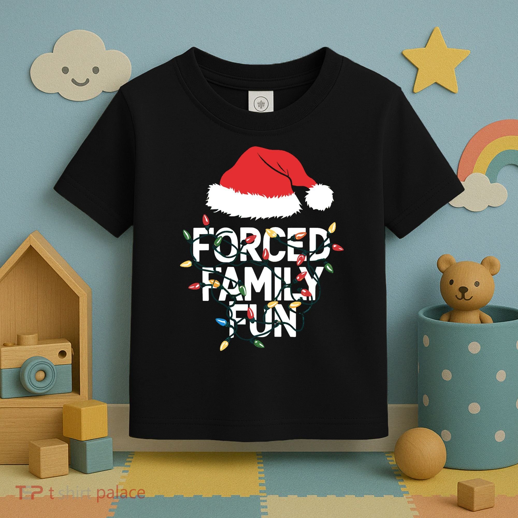 Forced Family Fun Sarcastic Christmas Funny Toddler T-Shirt