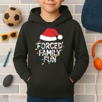 Forced Family Fun Sarcastic Christmas Funny Kids Hoodie thumb 2