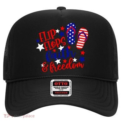 Flip Flops Faith And Freedom Hat