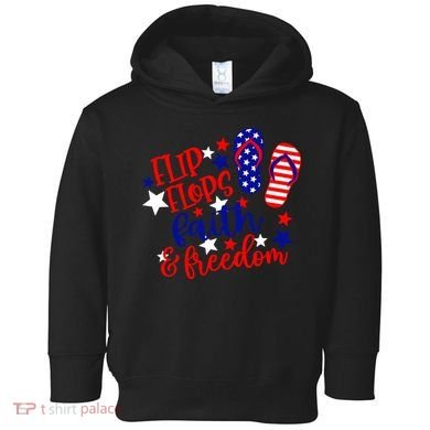 Flip Flops Faith And Freedom Toddler Hoodie