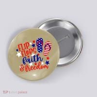 Flip Flops Faith And Freedom Button thumb 0