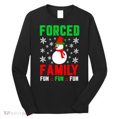 Forced Family Fun Long Sleeve Shirt