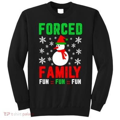 Forced Family Fun Sweatshirt