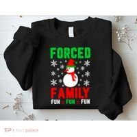 Forced Family Fun Sweatshirt thumb 2