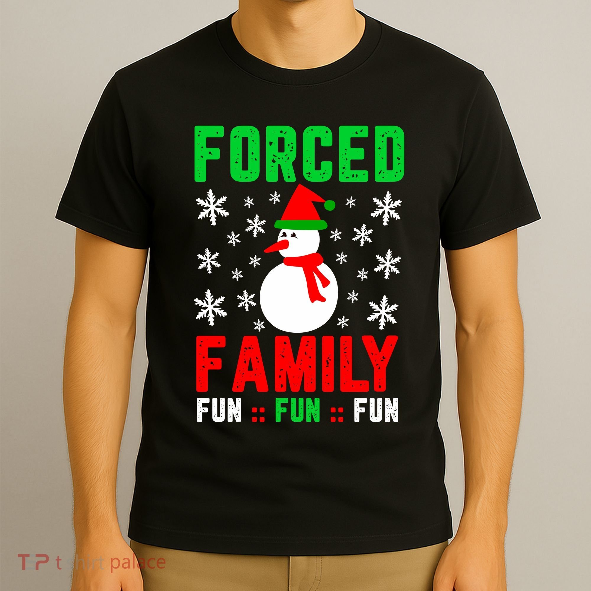 Forced Family Fun T-Shirt