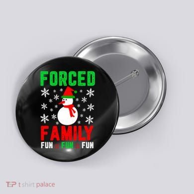 Forced Family Fun Button