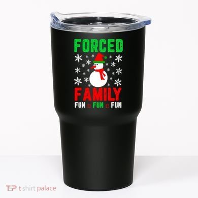 Forced Family Fun Tumbler