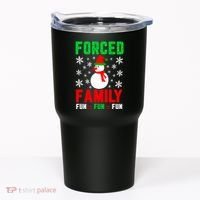 Forced Family Fun Tumbler thumb 0