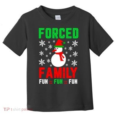 Forced Family Fun Toddler T-Shirt