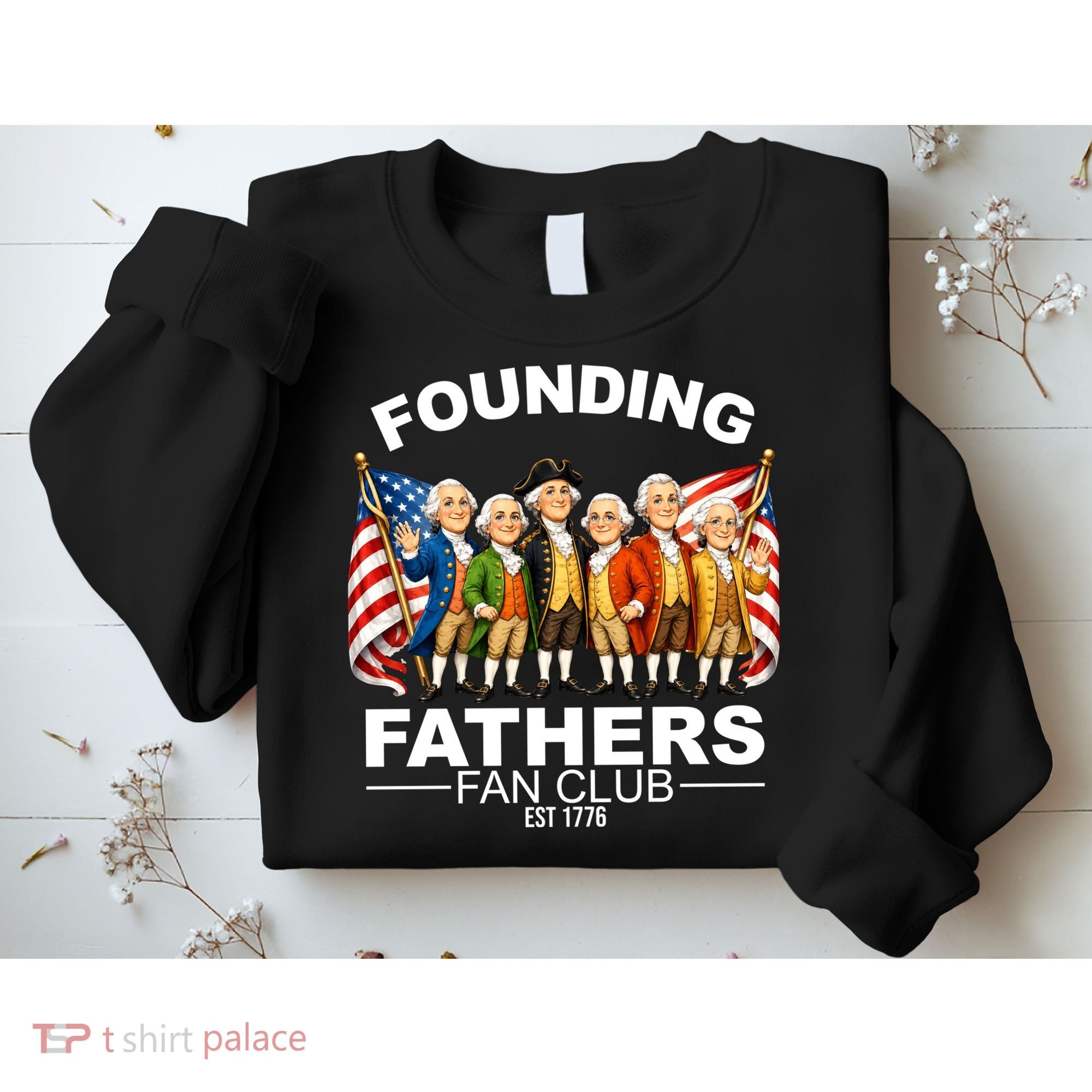 Founding Fathers Fan Club Sweatshirt