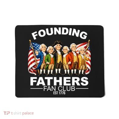 Founding Fathers Fan Club Mousepad
