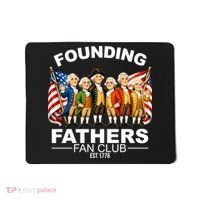 Founding Fathers Fan Club Mousepad thumb 0