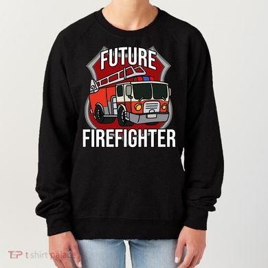 Future Firefighter Fire Fire Truck Car Gift Women's Sweatshirt