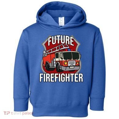 Future Firefighter Fire Fire Truck Car Gift Toddler Hoodie