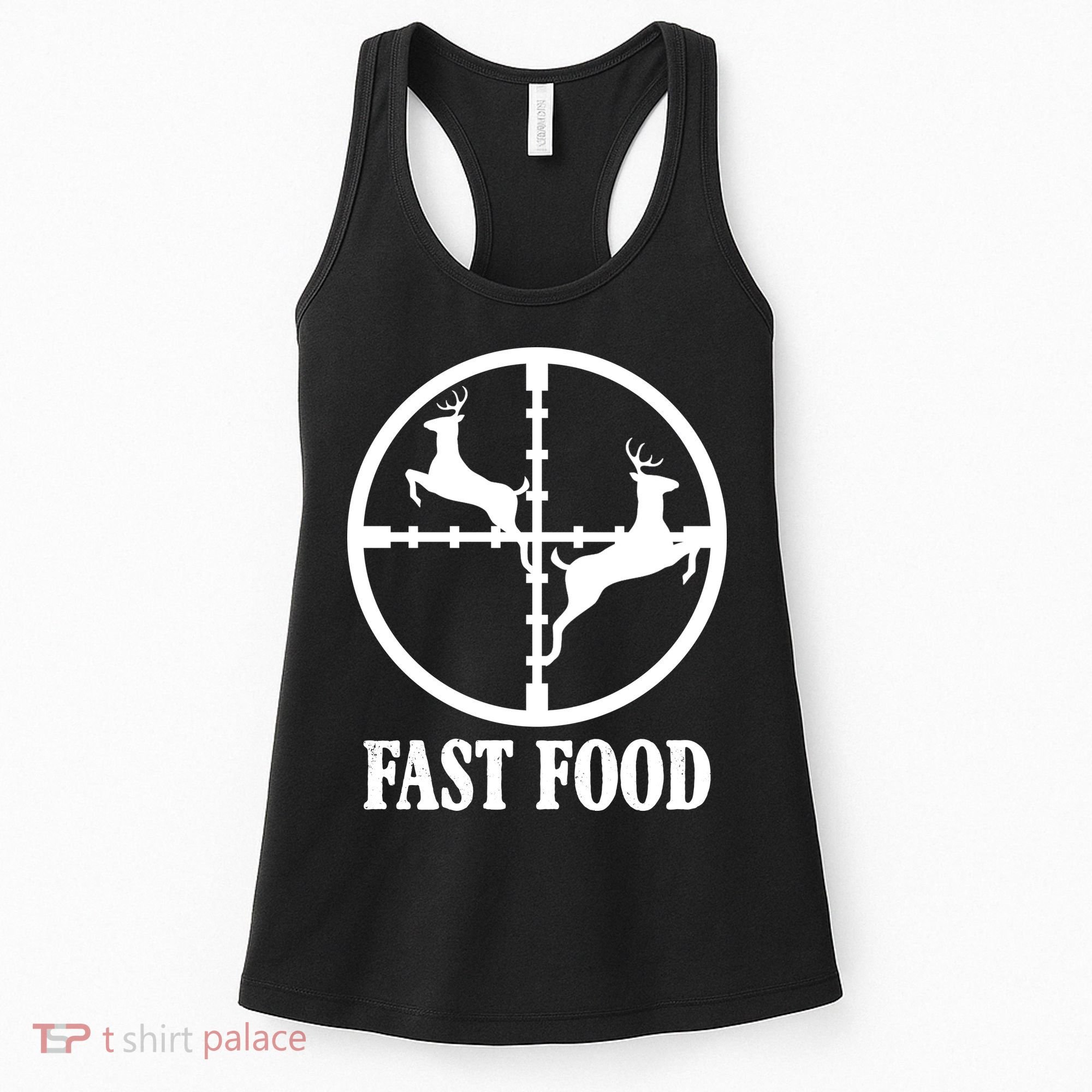Fast Food Funny Deer Hunting Season Women's Tank Top