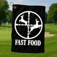 Fast Food Funny Deer Hunting Season Golf Towel thumb 1