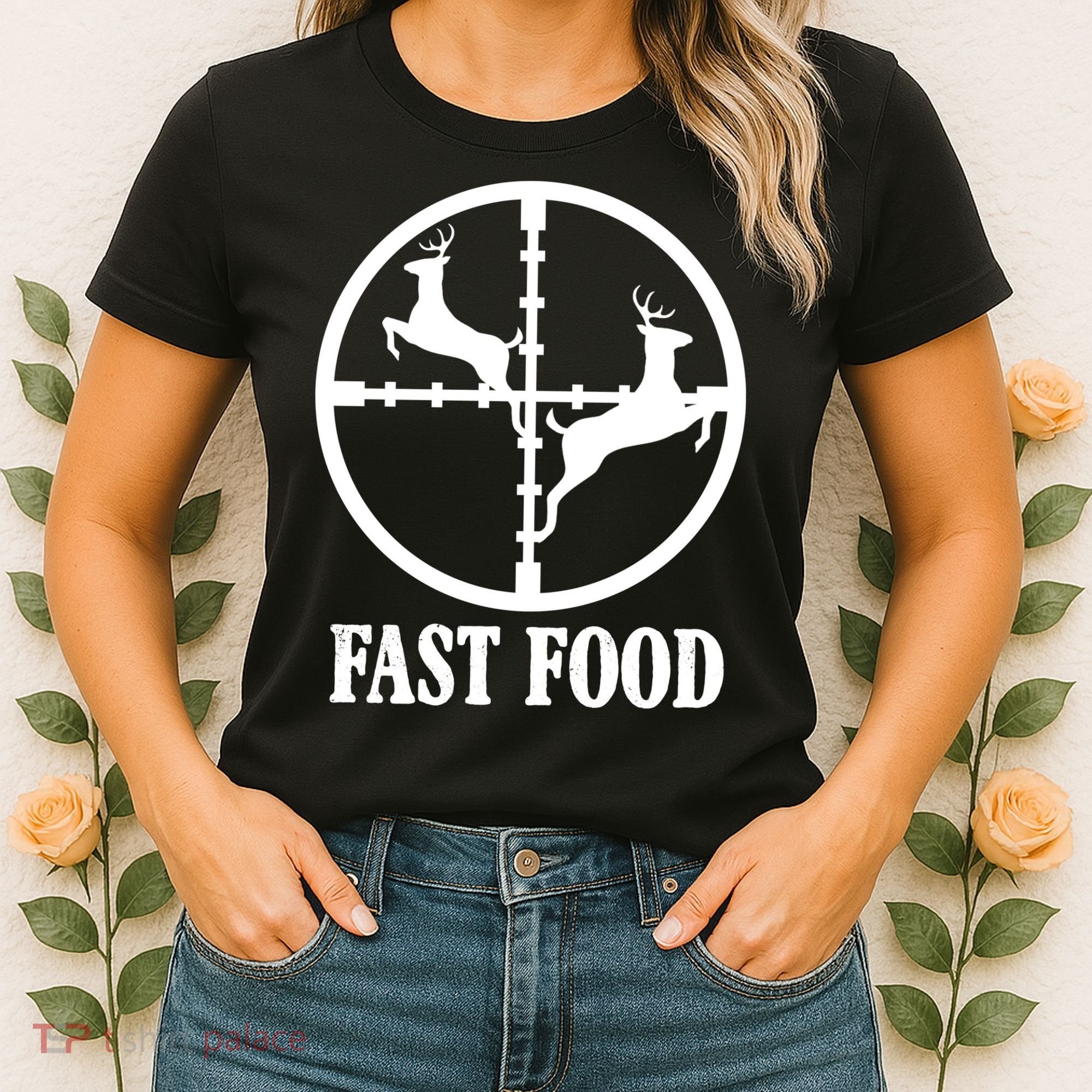 Fast Food Funny Deer Hunting Season Women's T-Shirt