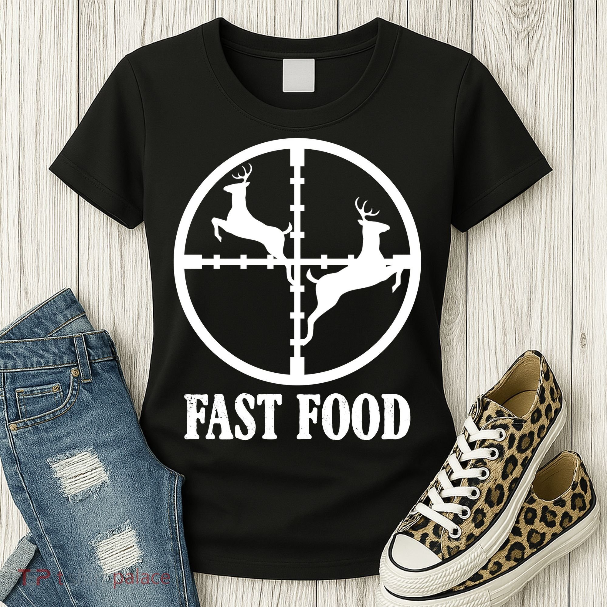 Fast Food Funny Deer Hunting Season Women's T-Shirt