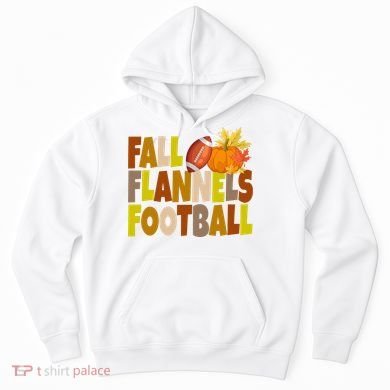 Fall Flannels Football Sport Lover Hoodie