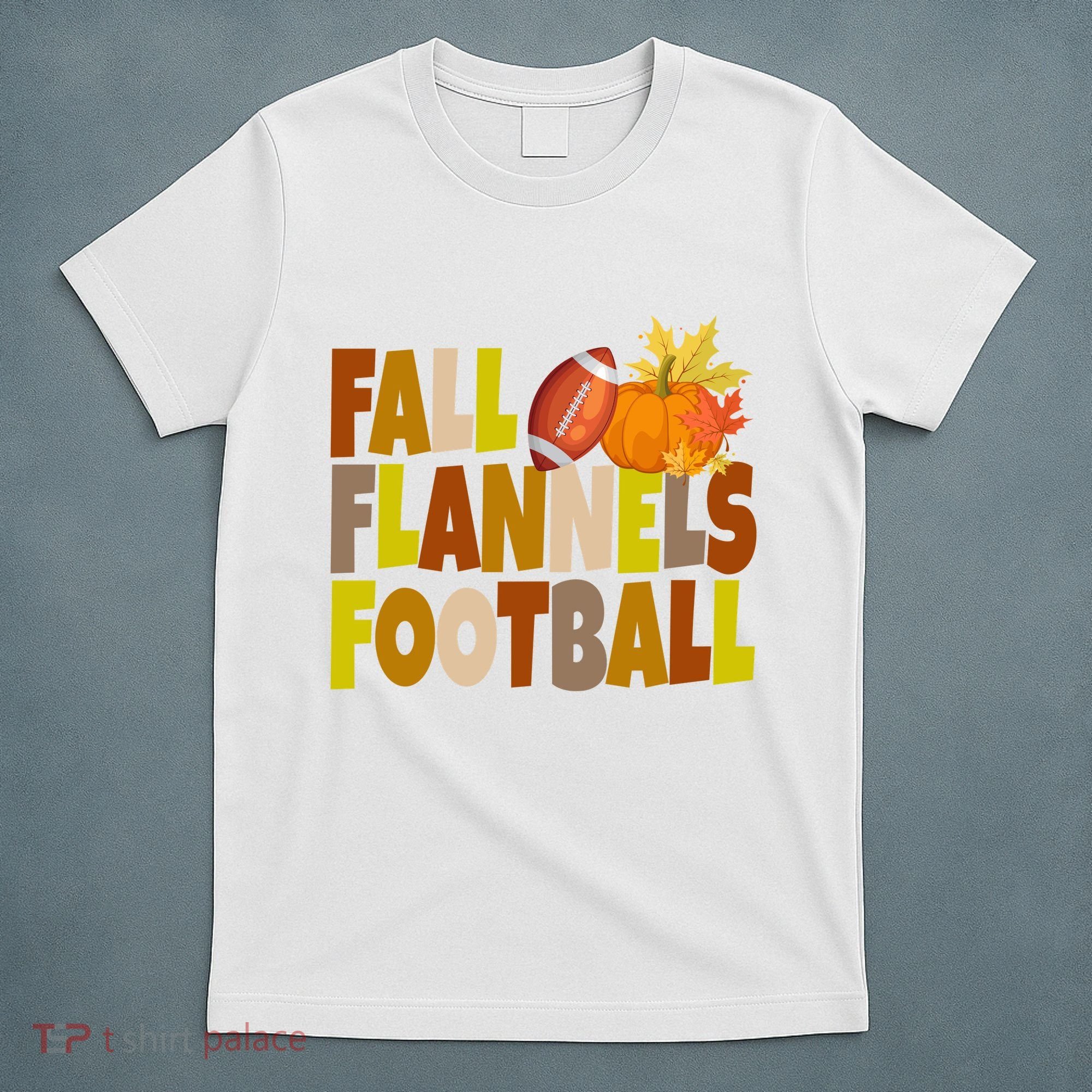 Fall Flannels Football Sport Lover T-Shirt