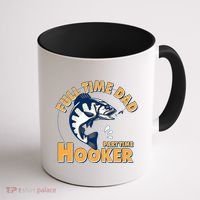 Funny Fishing Full Time Dad Part Time Hooker Coffee Mug thumb 1