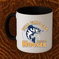 Funny Fishing Full Time Dad Part Time Hooker Coffee Mug thumb 2