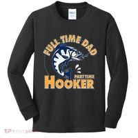Funny Fishing Full Time Dad Part Time Hooker Kids Long Sleeve Shirt thumb 0