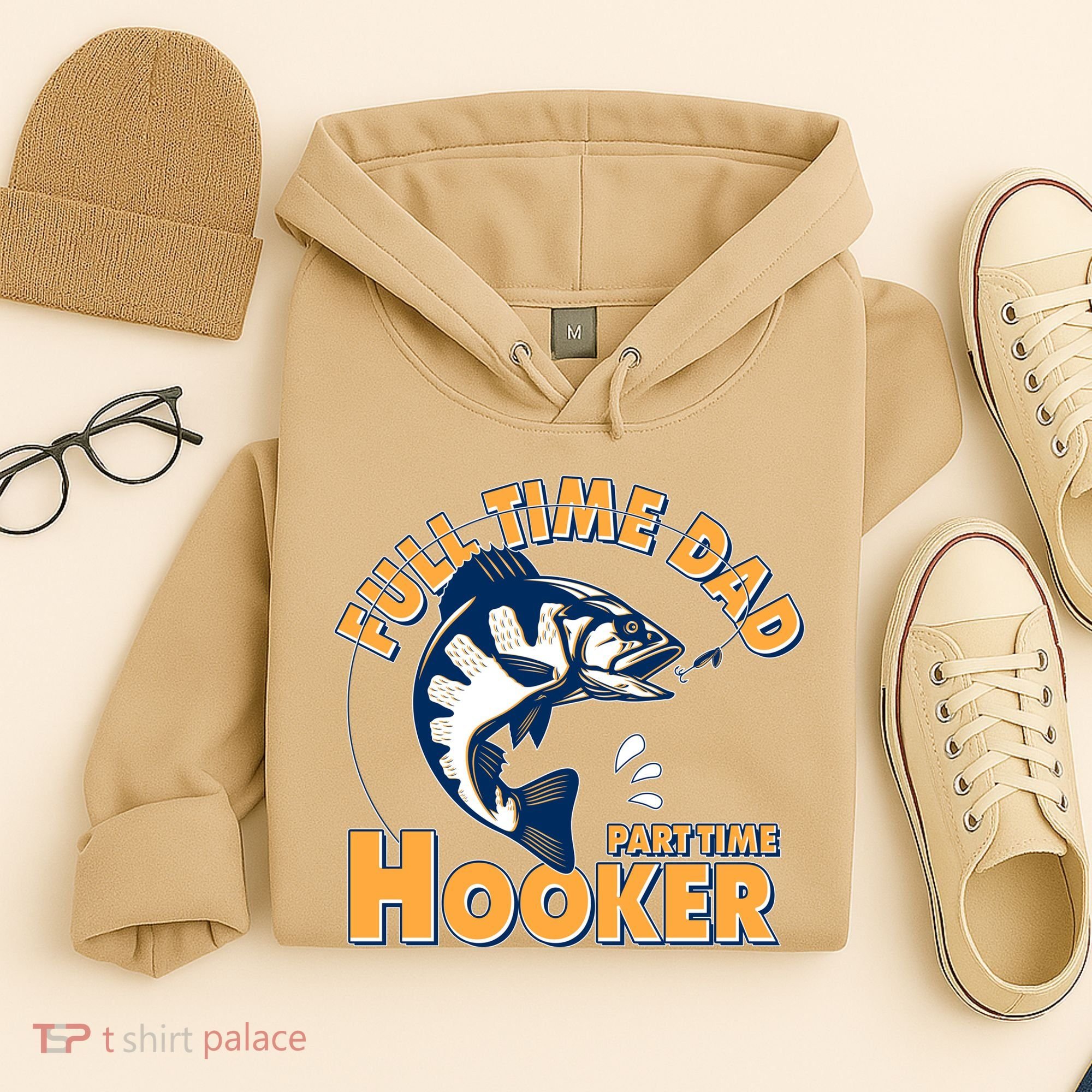 Funny Fishing Full Time Dad Part Time Hooker Hoodie