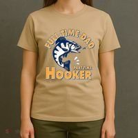 Funny Fishing Full Time Dad Part Time Hooker T-Shirt thumb 4