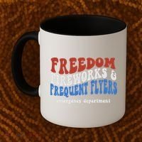 Freedom Fireworks & Frequent Flyers Emergency Department Coffee Mug thumb 2