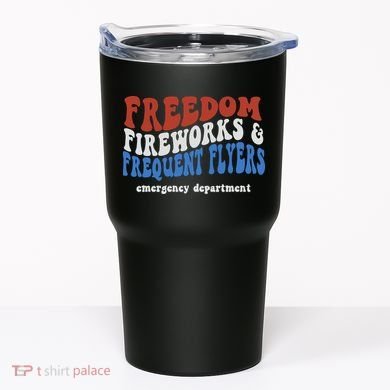 Freedom Fireworks & Frequent Flyers Emergency Department Tumbler