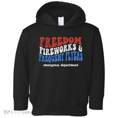 Freedom Fireworks & Frequent Flyers Emergency Department Toddler Hoodie