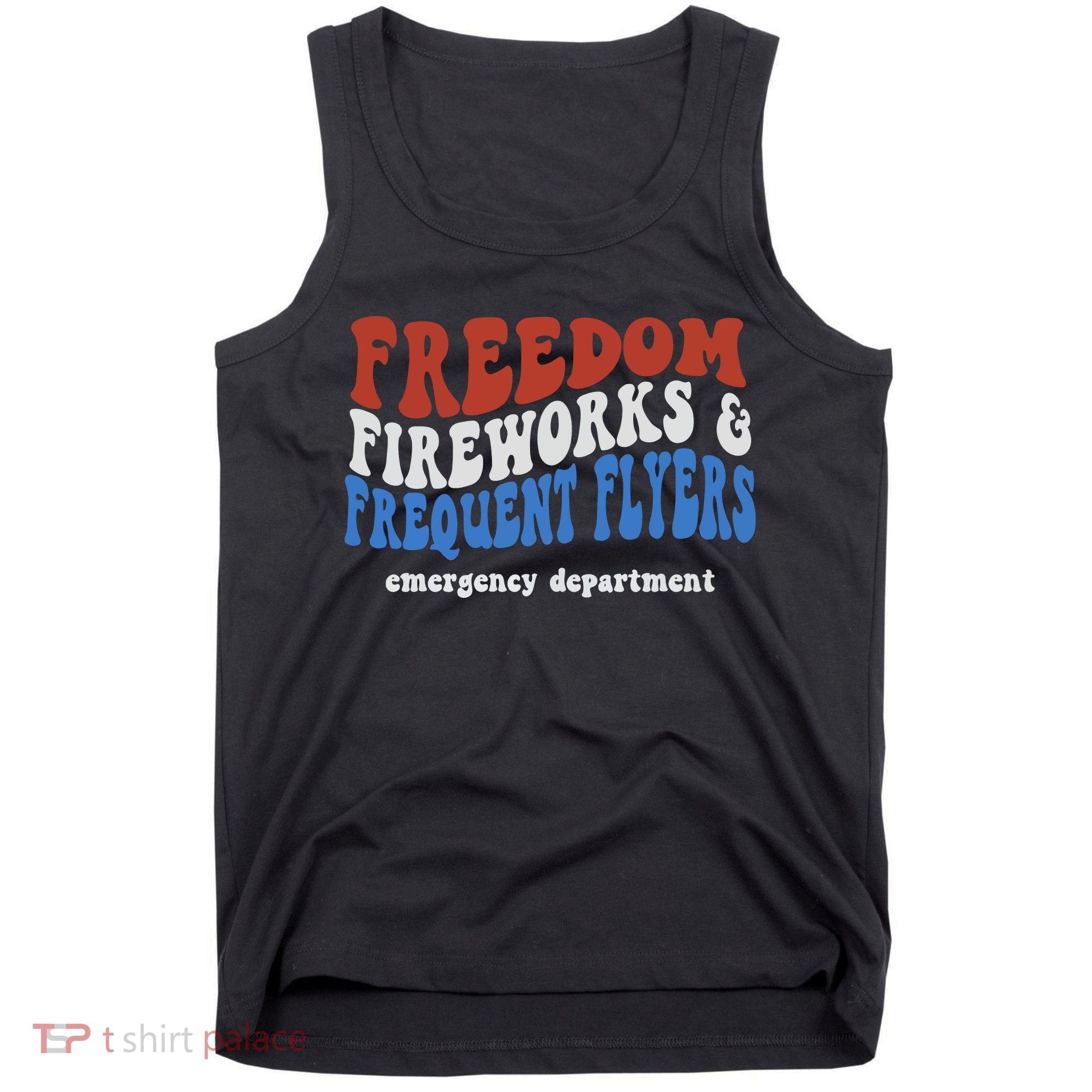 Freedom Fireworks & Frequent Flyers Emergency Department Tank Top