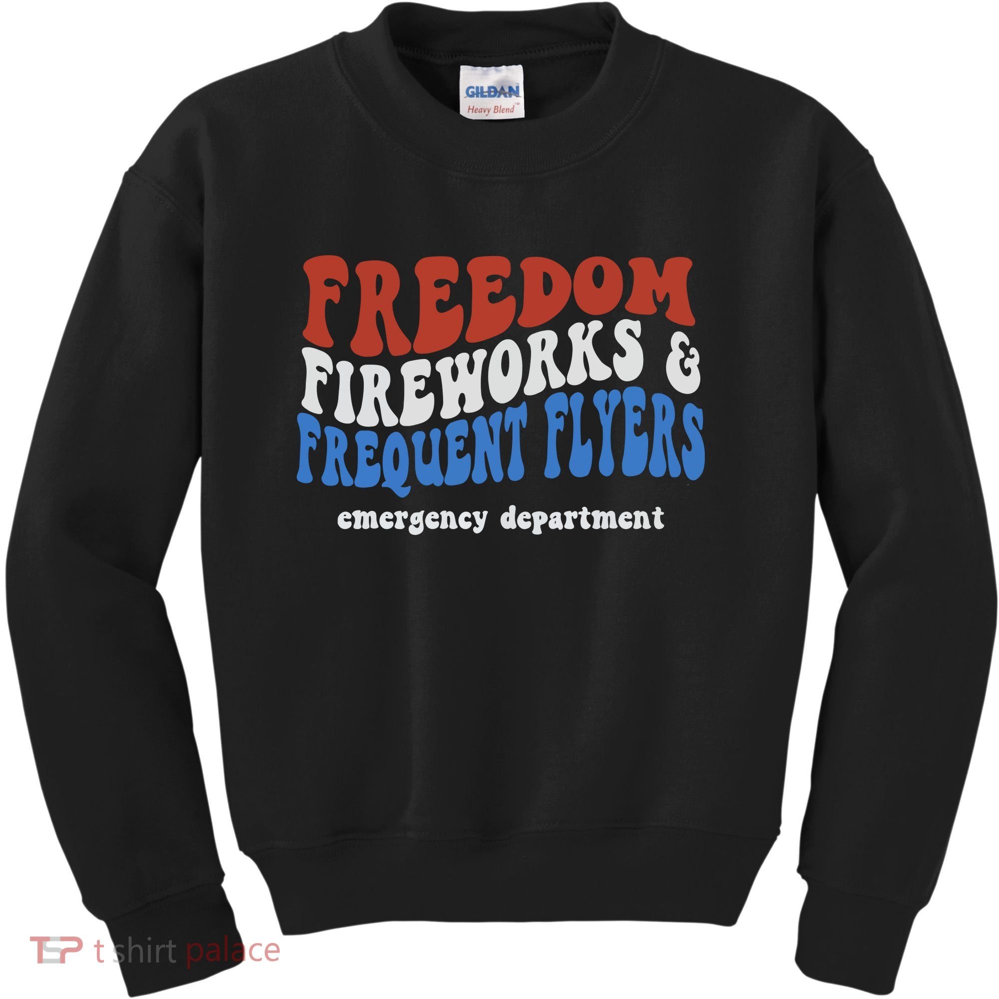 Freedom Fireworks & Frequent Flyers Emergency Department Kids Sweatshirt