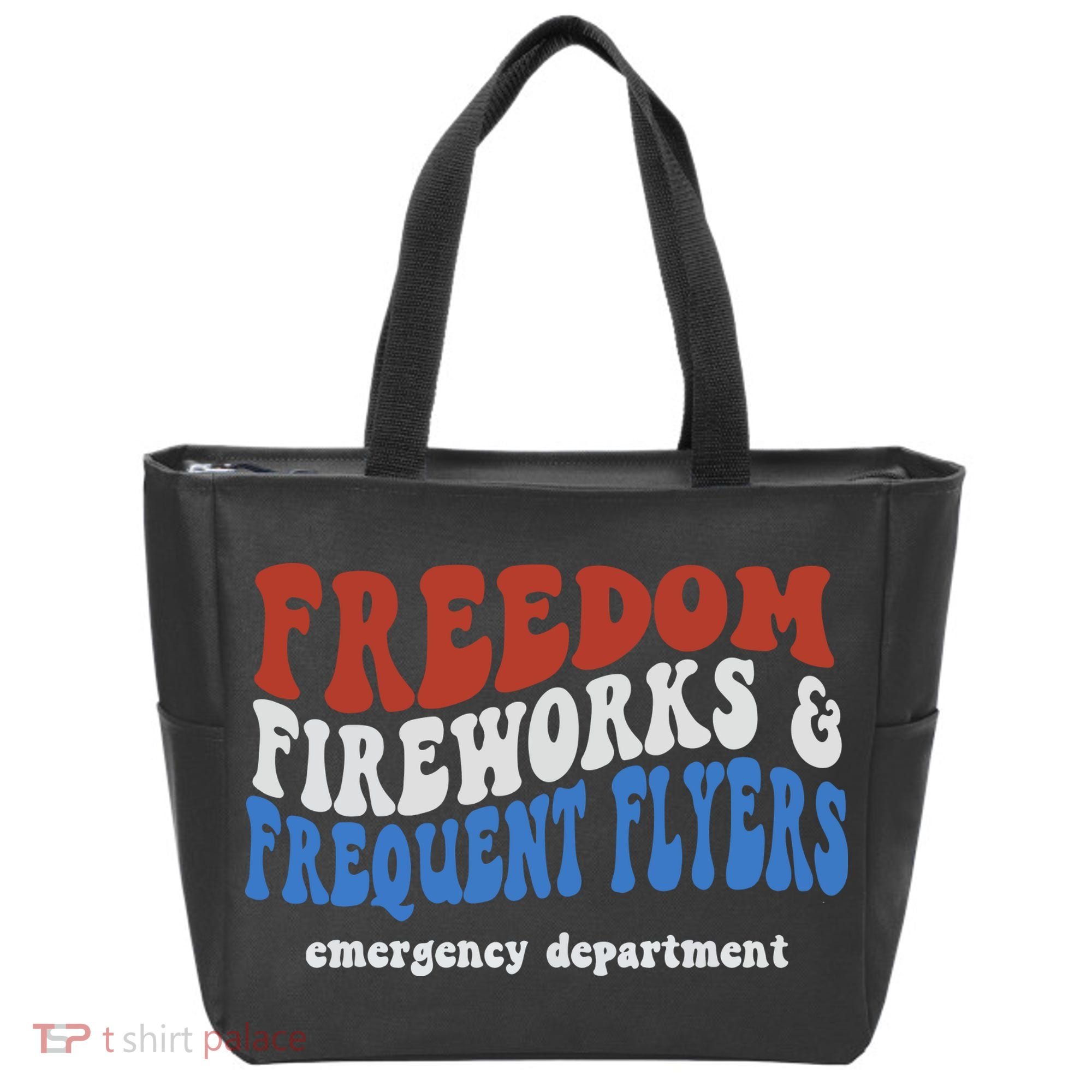 Freedom Fireworks & Frequent Flyers Emergency Department Tote Bag