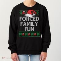 Forced Family Fun Sarcastic Funny Christmas Ugly Xmas Women's Sweatshirt thumb 0