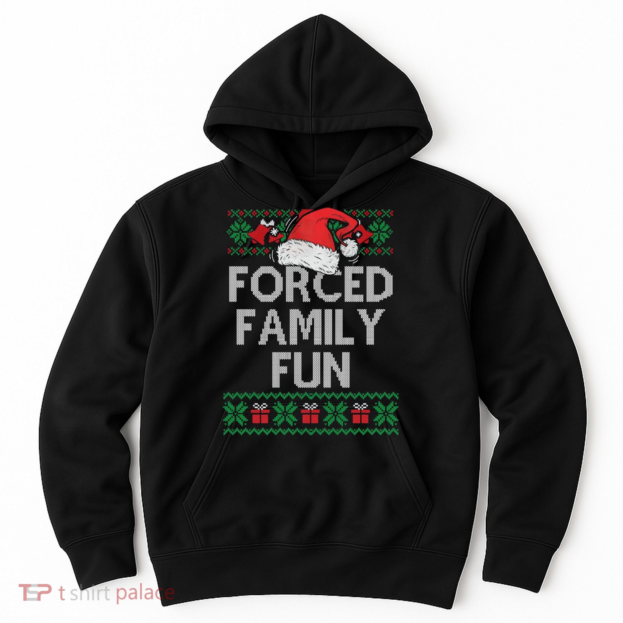 Forced Family Fun Sarcastic Funny Christmas Ugly Xmas Hoodie